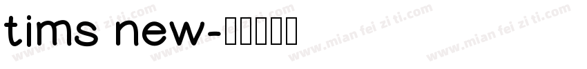 tims new字体转换